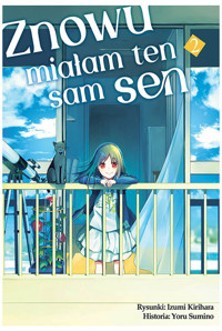 Znowu miałam ten sam sen #2 - Izumi Kirihara, Yoru Sumino - książka