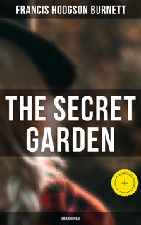 The Secret Garden (Unabridged) - Francis Hodgson Burnett - ebook