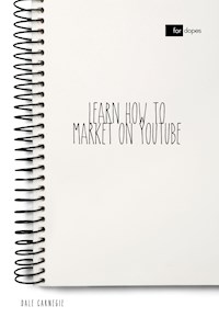 Learn How to Market on YouTube - Dale Carnegie - ebook