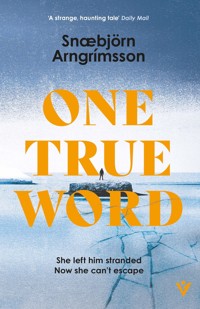 One True Word - Snæbjörn Arngrímsson - ebook