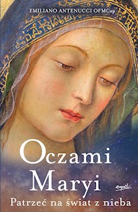 Oczami Maryi - OFMCap Emiliano Antenucci - ebook
