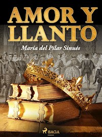 Amor y llanto - María del Pilar Sinués - ebook