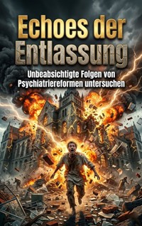 Echoes der Entlassung - Tilda Vogel - ebook