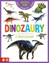 Wszystko wiem! Dinozaury -  - książka