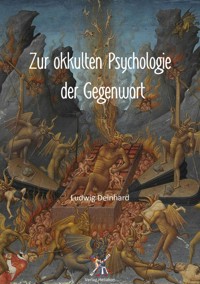 Zur okkulten Psychologie der Gegenwart - Ludwig Deinhard - ebook