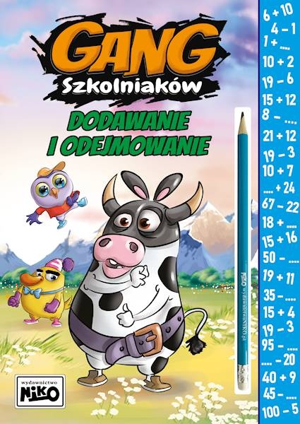 Gang szkolniaków. Dodawanie i odejmowanie - zbiorowa praca - książka
