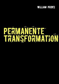 Permanente Transformation - William Prides - ebook