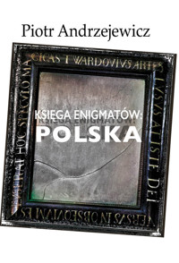 Księga enigmatów Polska - Andrzejewicz Piotr - książka