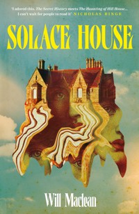 Solace House - Will Maclean - ebook