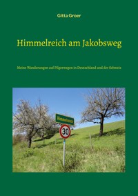 Himmelreich am Jakobsweg - Gitta Groer - ebook