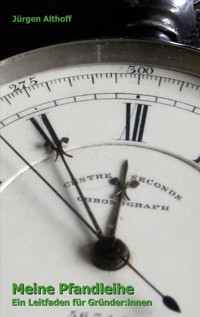 Meine Pfandleihe - Jürgen Althoff - ebook