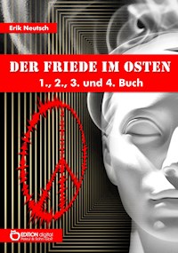 Der Friede im Osten - Erik Neutsch - ebook