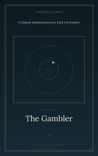 The Gambler - Fyodor Mikhailovich Dostoyevsky - ebook