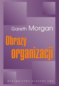 Obrazy organizacji - Gareth Morgan - książka