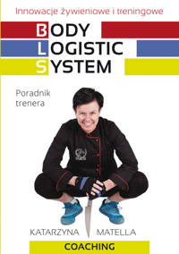 Body Logistic System - Katarzyna Matella - książka