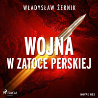 Wojna w Zatoce Perskiej - Żernik Władysław - ebook + audiobook + książka