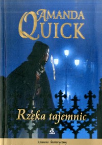 Rzeka tajemnic. - Amanda Quick - ebook