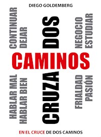 Caminos cruzados - Diego Goldemberg - ebook
