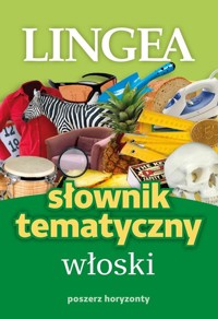 Słownik tematyczny włoski - zbiorowa praca - książka