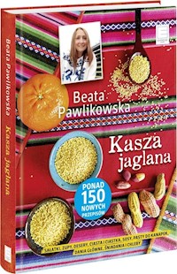Kasza jaglana - Beata Pawlikowska - książka