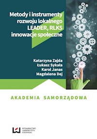 Metody i instrumenty rozwoju lokalnego - Zajda Katarzyna, Sykała Łukasz, Janas Karol, Dej Magdalena - książka
