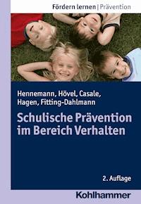 Schulische Prävention im Bereich Verhalten - Tobias Hagen - ebook