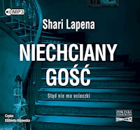 Niechciany gość - Shari Lapeña - ebook + audiobook + książka