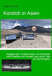Kuerzlich in Asien - Stephan Rankl - ebook