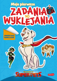 DC Liga Super-Pets. Moje pierwsze zadania do wyklejania - zbiorowa praca - książka