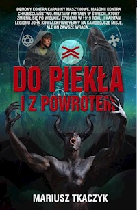Do piekła i z powrotem - Tkaczyk Mariusz - książka