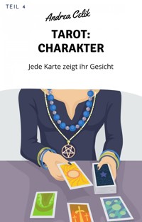 Tarot: Charaktere - Andrea Celik - ebook