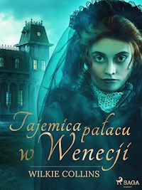 Tajemica pałacu w Wenecji - Collins Wilkie - ebook