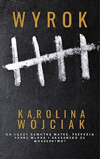 Wyrok - Karolina Wójciak - ebook + audiobook + książka