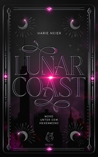 Lunarcoast - Marie Meier - ebook
