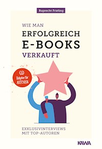 Wie man erfolgreich E-Books verkauft - Wilhelm Ruprecht Frieling - ebook