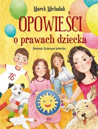 Opowieści o prawach dziecka - Marek Michalak - książka