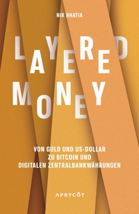 Layered Money - Nik Bhatia - ebook