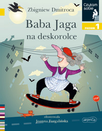 Baba Jaga na deskorolce. Czytam sobie. Poziom 1 - Zbigniew Dmitroca - książka