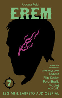 EREM. NIEDZIELA. Audioserial odcinek 7 - Aldona Reich  - audiobook