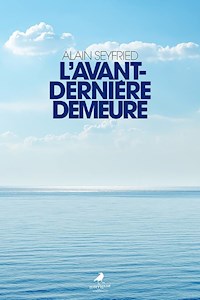 L’avant-dernière demeure - Alain Seyfried - ebook