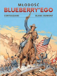 Młodość Blueberry'ego.Tom 3 - Blanc-Dumont Michel, Corteggiani - książka