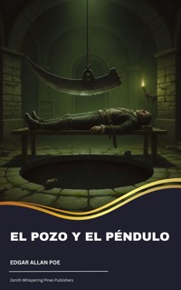 El pozo y el péndulo - Edgar Allan Poe - ebook