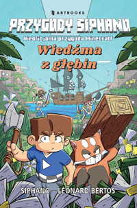 MINECRAFT Przygody Siphano Siphano i Wiedźma z głębin - Siphano-Léonard Bertos - książka