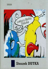 Lektury Belfra Staszka - Dutka Staszek - książka