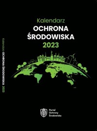 Kalendarz Ochrona Środowiska 2023 -  - książka