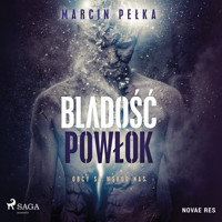 Bladość powłok - Marcin Pełka - ebook + audiobook + książka