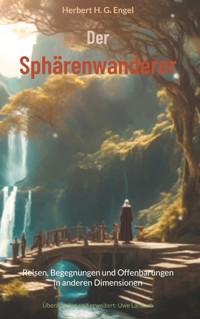 Der Sphärenwanderer - Herbert H. G. Engel - ebook