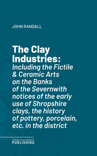 The Clay Industries - John Randall - ebook