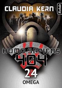 Homo Sapiens 404 Band 24: Omega - Claudia Kern - ebook