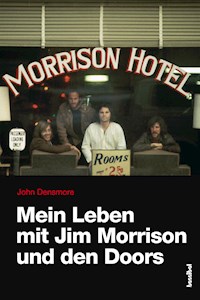 Mein Leben mit Jim Morrison und den Doors - Densmore John - ebook
